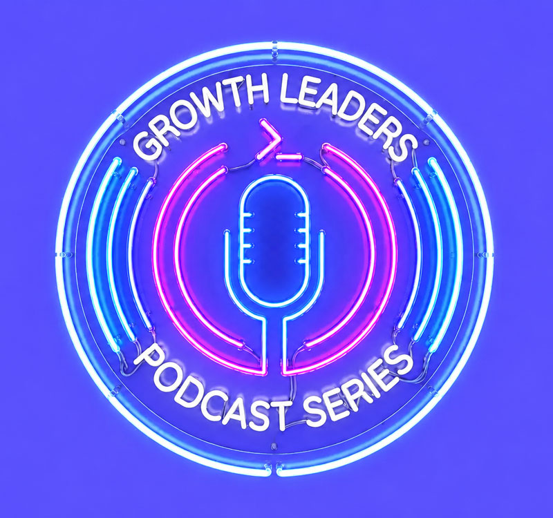 Growth Leaders podcast series neon sign